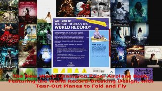 Download  The New World Champion Paper Airplane Book Featuring the World RecordBreaking Design PDF Online