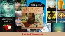 Read  Painted Treasures EBooks Online