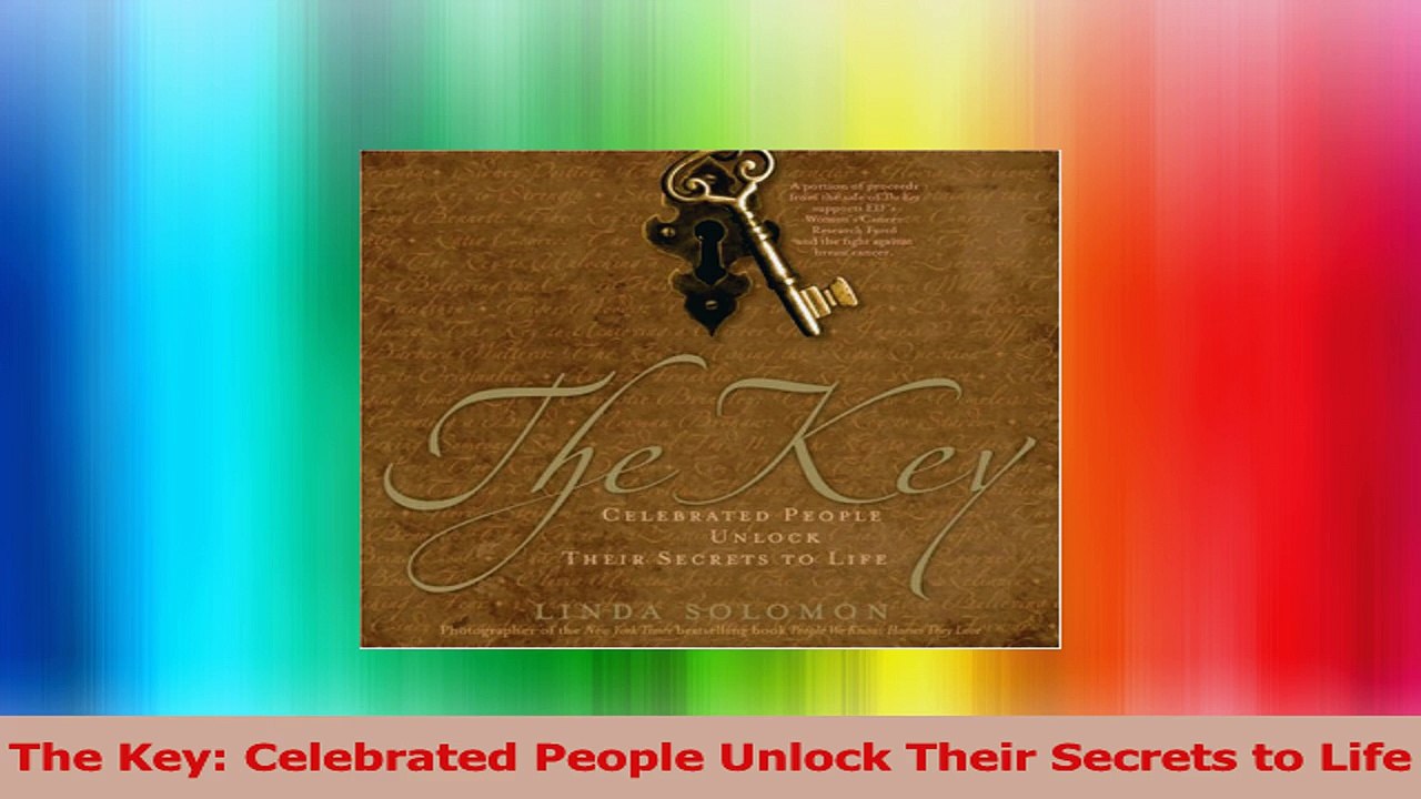 The Key Celebrated People Unlock Their Secrets to Life Download