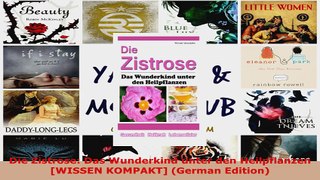 Read  Die Zistrose Das Wunderkind unter den Heilpflanzen WISSEN KOMPAKT German Edition EBooks Online