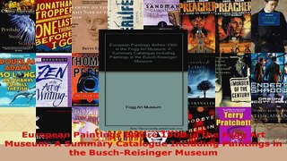 Read  European Paintings Before 1900 in the Fogg Art Museum A Summary Catalogue Including Ebook Free