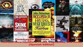 Download  Enciclopedia De Frutas Vegetales Y HierbasEncyclopedia of Fruits Vegetables and Herbs PDF Online