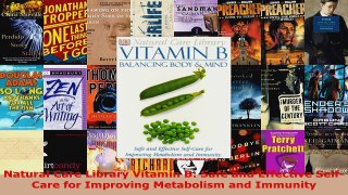 Download  Natural Care Library Vitamin B Safe and Effective SelfCare for Improving Metabolism and Ebook Free