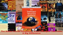 Read  The Better World Handbook Small Changes That Make A Big Difference Ebook Free