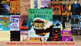 Read  Midlife Irish Discovering My Family and Myself Ebook Online