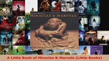 Read  A Little Book of Miracles  Marvels Little Books PDF Free