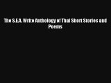 [Download] The S.E.A. Write Anthology of Thai Short Stories and Poems Full Ebook