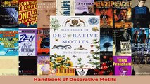 Read  Handbook of Decorative Motifs EBooks Online