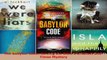 Download  The Babylon Code Solving the Bibles Greatest EndTimes Mystery Ebook Free