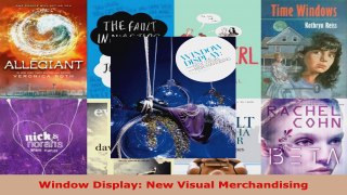 Read  Window Display New Visual Merchandising Ebook Free