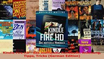 Read  Kindle Fire HD  das inoffizielle Handbuch Anleitung Tipps Tricks German Edition EBooks Online