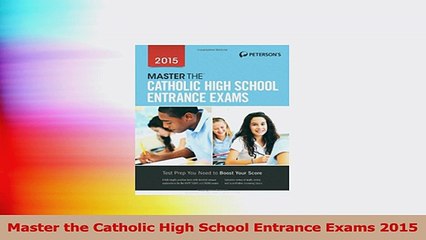 Master the Catholic High School Entrance Exams 2015 Read Online