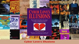 Read  Cyber Loves Illusions EBooks Online