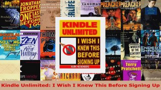 Read  Kindle Unlimited I Wish I Knew This Before Signing Up Ebook Free