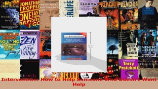 Read  Intervention How to Help Someone Who Doesnt Want Help Ebook Free