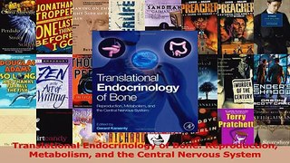 Read  Translational Endocrinology of Bone Reproduction Metabolism and the Central Nervous Ebook Free