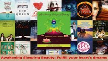 Read  Awakening Sleeping Beauty Fulfill your hearts dreams Ebook Free
