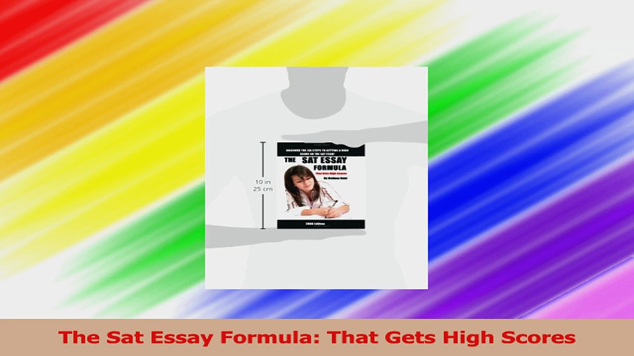 The Sat Essay Formula That Gets High Scores PDF