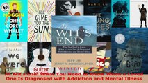 Read  At Wits End What You Need to Know When a Loved One Is Diagnosed with Addiction and Ebook Free