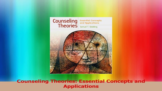 Read Counseling Theories Essential Concepts and Applications Ebook Free