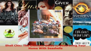 Read  Shell Chic The Ultimate Guide to Decorating Your Home With Seashells EBooks Online
