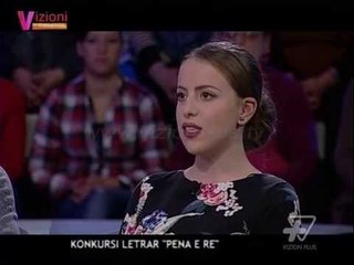 Vizioni i pasdites -Konkursi letrar "Pena e Re" - 14 Janar 2015 - Show - Vizion Plus