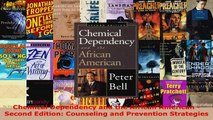 Read  Chemical Dependency and the African American  Second Edition Counseling and Prevention Ebook Free