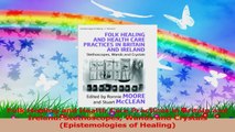 Folk Healing and Health Care Practices in Britain and Ireland Stethoscopes Wands and Download