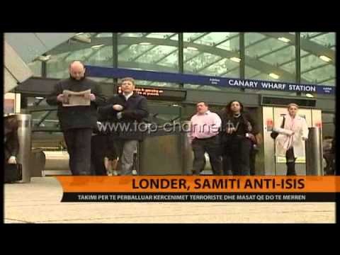 Londër, samit për të përballuar kërcënimet terroriste - Top Channel Albania - News - Lajme
