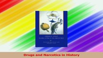 Drugs and Narcotics in History Read Online