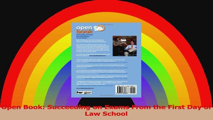 Open Book Succeeding on Exams From the First Day of Law School PDF