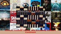 Read  African Textiles Colour and Creativity Across a Continent EBooks Online