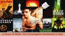 Download  A Game of Skills The Farmingdale Gentlemans Club EBooks Online