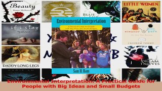 PDF Download  Environmental Interpretation A Practical Guide for People with Big Ideas and Small PDF Online