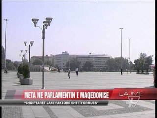 Meta në Parlamentin e Maqedonisë - News, Lajme - Vizion Plus