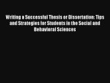[Download] Writing a Successful Thesis or Dissertation: Tips and Strategies for Students in