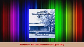 PDF Download  Indoor Environmental Quality PDF Online