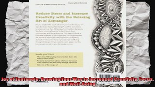 Joy of Zentangle Drawing Your Way to Increased Creativity Focus and WellBeing