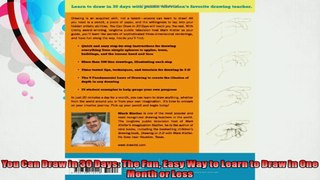 You Can Draw in 30 Days The Fun Easy Way to Learn to Draw in One Month or Less
