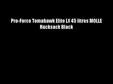 Pro-Force Tomahawk Elite LX 45 litres MOLLE Rucksack Black