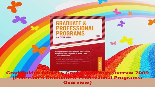 Grad Guides Book 1 GradProf Progs Overvw 2009 Petersons Graduate Professional PDF