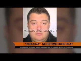 “Kokaina”, në hetime edhe DEA? - Top Channel Albania - News - Lajme