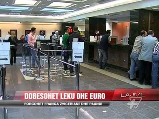 Dobësohet leku dhe euro - News, Lajme - Vizion Plus