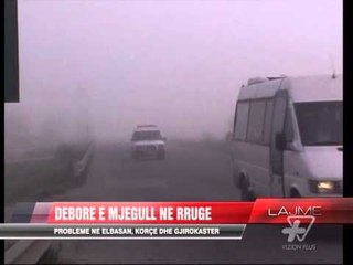 Dëbore e mjegull në rrugë - News, Lajme - Vizion Plus