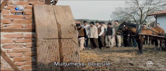 In dragoste si in razboi Episodul 4 partea 1