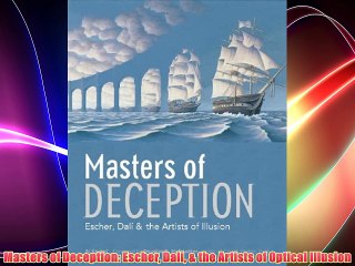 Masters of Deception: Escher Dali