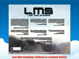Last Man Standing: Killbook of a Bounty Hunter