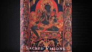 SACRED VISIONS : EARLY PAINTING IN TIBET