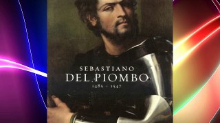 Sebastiano del Piombo: 1485   1547