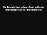 The Complete Guide to Hedge Funds and Hedge Fund Strategies (Global Financial Markets) [PDF